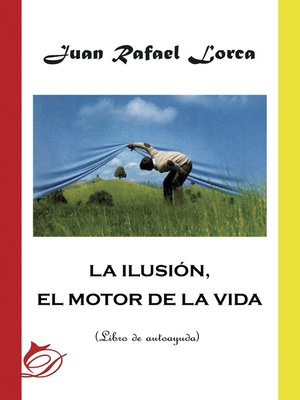 cover image of La ilusión, el motor de la vida